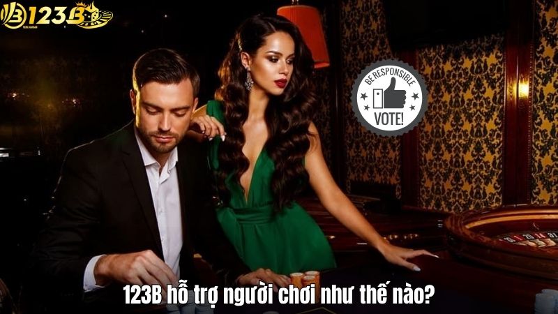123B hỗ trợ người chơi như thế nào?
