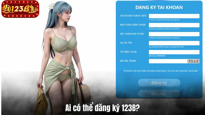 Ai có thể đăng ký 123B?