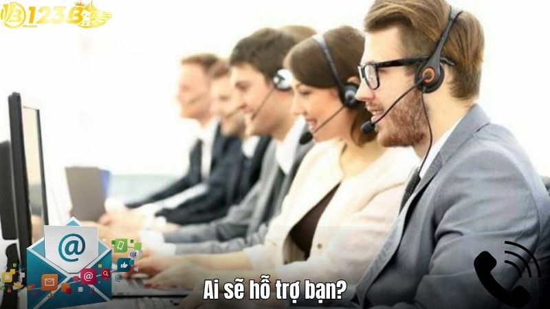 Ai sẽ hỗ trợ bạn?